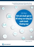 Báo cáo Việt Nam: Kết nối chuỗi giá trị để nâng cao năng lực cạnh tranh thương mại