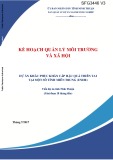 Báo cáo Kế hoạch quản lý môi trường và xã hội: Dự án khắc phục khẩn cấp hậu quả thiên tai tại một số tỉnh miền Trung (ENDR)