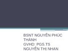 Bài giảng Bệnh lý thần kinh tự động ở bệnh nhân đái tháo đường - BSNT Nguyễn Phúc Thành