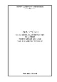 Giáo trình Khoét, doa lỗ trên máy tiện (Nghề: Cắt gọt kim loại) - CĐ Cơ Giới Ninh Bình