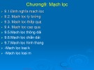 Bài giảng Giải tích mạch - Chương 9: Mạch lọc