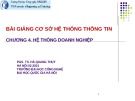 Bài giảng Cơ sở hệ thống thông tin: Chương 4 - PGS. TS. Hà Quang Thụy