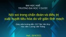 Bài giảng Nội soi trong chẩn đoán và điều trị xuất huyết tiêu hóa do vỡ giãn tĩnh mạch - GS. Trần Văn Huy