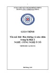 Giáo trình Bảo dưỡng và sửa chữa trang bị điện 2 (Ngành:Công nghệ ô tô) - CĐ Công nghiệp Hải Phòng