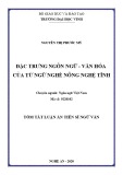 Tóm tắt Luận án Tiến sĩ Ngữ Văn: Đặc trưng ngôn ngữ - văn hóa của từ ngữ nghề nông Nghệ Tĩnh