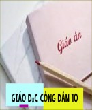 Giáo án Giáo dục công dân 10 - Trường THPT Hoàng Văn Ơn