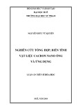 Luận án Tiến sĩ Hóa học: Nghiên cứu tổng hợp, biến tính vật liệu cacbon nano ống và ứng dụng