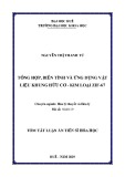 Tóm tắt luận án Tiến sĩ Hóa học: Tổng hợp, biến tính và ứng dụng vật liệu khung hữu cơ - kim loại ZIF-67