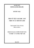 Tóm tắt luận án Tiến sĩ Ngôn ngữ, văn học và văn hóa Việt Nam: Thơ nữ Việt Nam 1986-2015 nhìn từ lý thuyết giới