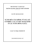 Luận văn Thạc sĩ Kinh tế: Nghiên cứu Tự do hóa tài chính, tỷ giá và giá cổ phiếu - Các cú sốc ngoại sinh ở các nước Đông Nam Á