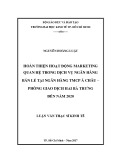 Luận văn Thạc sĩ Kinh tế: Hoàn thiện hoạt động marketing quan hệ trong dịch vụ ngân hàng bán lẻ tại Ngân hàng TMCP Á Châu – PGD Hai Bà Trưng đến năm 2020