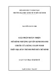 Luận văn Thạc sĩ Kinh tế: Giải pháp hoàn thiện mô hình nhượng quyền kinh doanh chuỗi cửa hàng Co.op Food trên địa bàn Thành phố Hồ Chí Minh