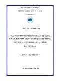 Luận văn Thạc sĩ Kinh tế: Giải pháp thu hẹp khoảng cách kỳ vọng giữa Kiểm toán viên và nhà quản lý trong việc kiểm toán Báo cáo tài chính tại Việt Nam