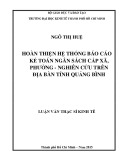 Luận văn Thạc sĩ Kinh tế: Hoàn thiện hệ thống báo cáo kế toán ngân sách cấp xã, phường - Nghiên cứu trên địa bàn tỉnh Quảng Bình