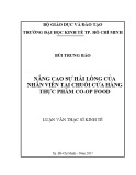 Luận văn Thạc sĩ Kinh tế: Nâng cao sự hài lòng của nhân viên tại chuỗi cửa hàng thực phẩm Co.op Food