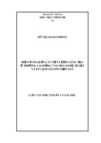 Luận văn Thạc sĩ Quản lý Giáo dục: Biện pháp quản lý chất lượng đào tạo ở Trường Cao đẳng Văn hóa Nghệ thuật và Du lịch Sài Gòn hiện nay