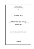 Luận văn Thạc sĩ Quản lý Giáo dục: Quản lý chất lượng đào tạo ở Trường Trung cấp Văn hóa nghệ thuật tỉnh Bạc Liêu
