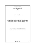 Luận văn Thạc sĩ Kinh tế Chính trị: Giải quyết việc làm cho thanh niên ở quận Hà Đông, thành phố Hà Nội