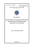 Luận án Tiến sĩ Máy tính: Phương pháp gia tăng rút gọn thuộc tính trong bảng quyết định thay đổi theo tiếp cận tập thô mờ