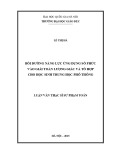 Luận văn Thạc sĩ Sư phạm Toán: Bồi dưỡng năng lực ứng dụng Số phức vào giải toán Lượng giác và Tổ hợp cho học sinh Trung học phổ thông