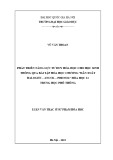 Luận văn Thạc sĩ Sư phạm Hóa học: Phát triển năng lực tư duy hóa học cho học sinh thông qua bài tập hóa học chương “dẫn xuất halogen – Ancol – Phenol” hóa học 11 trung học phổ thông