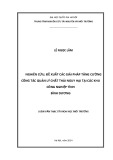 Luận văn Thạc sĩ Khoa học môi trường: Nghiên cứu, đề xuất các giải pháp tăng cường công tác quản lý CTNH tại các KCN tỉnh Bình Dương