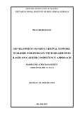 Summary of Doctorate Thesis in Education: Development of educational support workers for persons with disabilities based on career competency approach