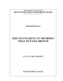 Luận văn Thạc sĩ Kinh tế: Một số ứng dụng từ mô hình 5 nhân tố Fama French