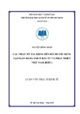 Luận văn Thạc sĩ Kinh tế: Phân tích các nhân tố tác động đến rủi ro tín dụng tại Ngân hàng TMCP Đầu tư và Phát triển Việt Nam