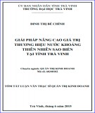 Tóm tắt luận văn Thạc sĩ Quản trị kinh doanh: Giải pháp nâng cao giá trị thương hiệu nước khoáng thiên nhiên Sao Biển tại tỉnh Trà Vinh