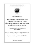 Tóm tắt luận văn Thạc sĩ Quản trị kinh doanh: Hoàn thiện chuỗi cung ứng cá tra tại Công ty TNHH sản xuất - thương mại - dịch vụ Thuận An, tỉnh An Giang