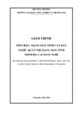 Giáo trình Mạng máy tính căn bản (Nghề: Quản lý mạng máy tính) - CĐ Công nghiệp và Thương mại