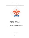 Giáo trình Công nghệ CAD/CAM - CĐ Công nghiệp và Thương mại