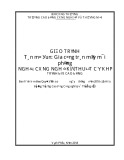 Giáo trình Gia công trên máy mài phẳng (Nghề: Công nghệ kỹ thuật cơ khí) - CĐ Công nghiệp và Thương mại