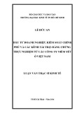 Luận văn Thạc sĩ Kinh tế: Đầu tư doanh nghiệp, kiểm soát chính phủ và các kênh tài trợ - Bằng chứng thực nghiệm từ các công ty niêm yết ở Việt Nam