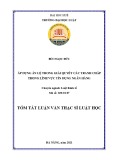 Tóm tắt Luận văn Thạc sĩ Luật học: Áp dụng án lệ trong giải quyết các tranh chấp trong lĩnh vực tín dụng ngân hàng