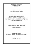 Tóm tắt Luận văn Thạc sĩ Tài chính Ngân hàng: Phân tích rủi ro tín dụng trong cho vay cá nhân tại Ngân hàng TMCP Công Thương Việt Nam - Chi nhánh ĐN