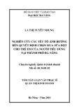 Tóm tắt Luận văn Thạc sĩ Quản trị kinh doanh: Nghiên cứu các yếu tố ảnh hưởng đến quyết định chọn mua sữa bột cho trẻ em của người tiêu dùng tại TP Đà Nẵng