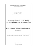 Luận văn Thạc sĩ Quản trị Kinh doanh: Nâng cao năng lực cạnh tranh của Tổng công ty 319 – Bộ Quốc Phòng