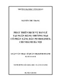 Luận văn Thạc sĩ Quản trị Kinh doanh: Phát triển dịch vụ bán lẻ tại Ngân hàng thương mại cổ phần Xăng dầu Petrolimex- Chi nhánh Hà Nội