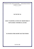 Economics Philosophy Doctor Thesis: Early warnning system of credit risk in Vietnamese commercial banks