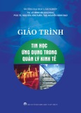 Giáo trình Tin học ứng dụng trong quản lý kinh tế - ĐH Lâm Nghiệp