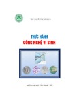 Bài giảng Thực hành Công nghệ vi sinh - ĐH Lâm Nghiệp