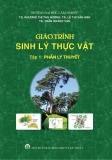 Giáo trình Sinh lý thực vật (Tập 1) : Phần 1 - ĐH Lâm Nghiệp