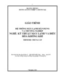 Giáo trình Hệ thống lạnh dân dụng và thương nghiệp (Nghề: Kỹ thuật máy lạnh và điều hòa không khí) - CĐ Công nghiệp và Thương mại