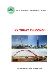 Bài giảng Kỹ thuật thi công 1 - ĐH Lâm Nghiệp