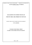 Summary of doctoral thesis in urban and construction management: Management of construction plans for new urban area projects in Vietnam