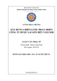 Luận văn Thạc sĩ Quản trị kinh doanh: Xây dựng chiến lược phát triển Công ty Dược Sài Gòn đến năm 2020