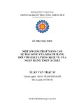 Luận văn Thạc sĩ Quản trị kinh doanh: Một số giải pháp nâng cao sự hài lòng của khách hàng đối với chất lượng dịch vụ của ngân hàng TMCP Á Châu