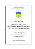 Luận văn Thạc sĩ Quản trị kinh doanh: Chiến lược phát triển của Xí nghiệp khai thác dầu khí - LDVN Vietsovpetro đến năm 2024